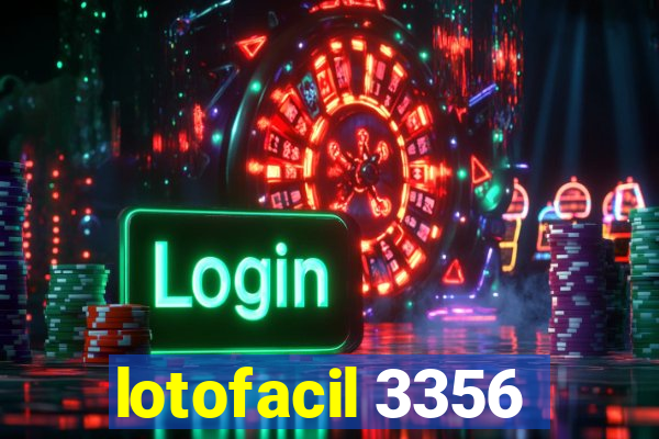 lotofacil 3356